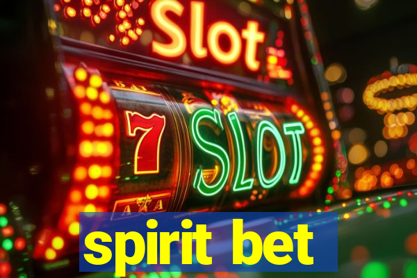 spirit bet